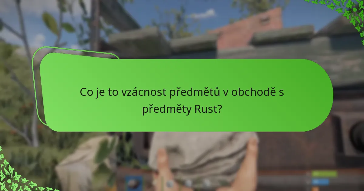 Kdy se předměty v obchodě s předměty Rust rotují?