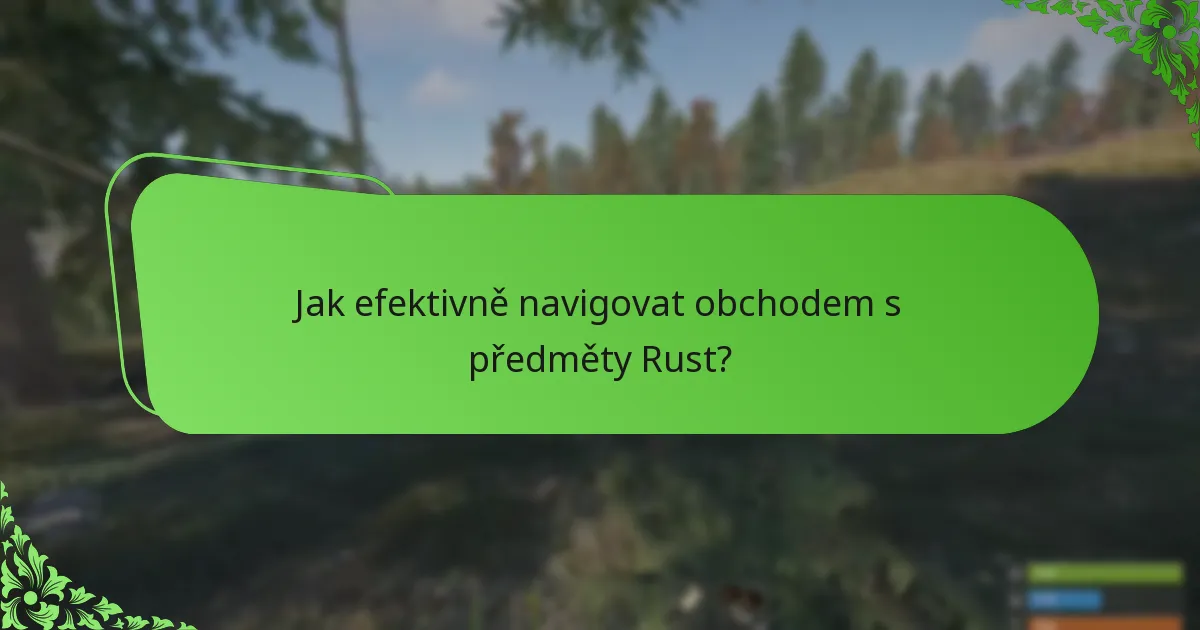 Jaké propagační akce ovlivňují obchod s předměty Rust?