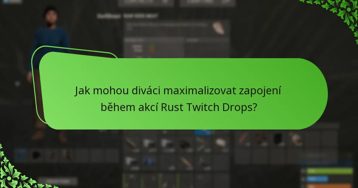 Jaké propagační akce zahrnují Rust Twitch Drops?