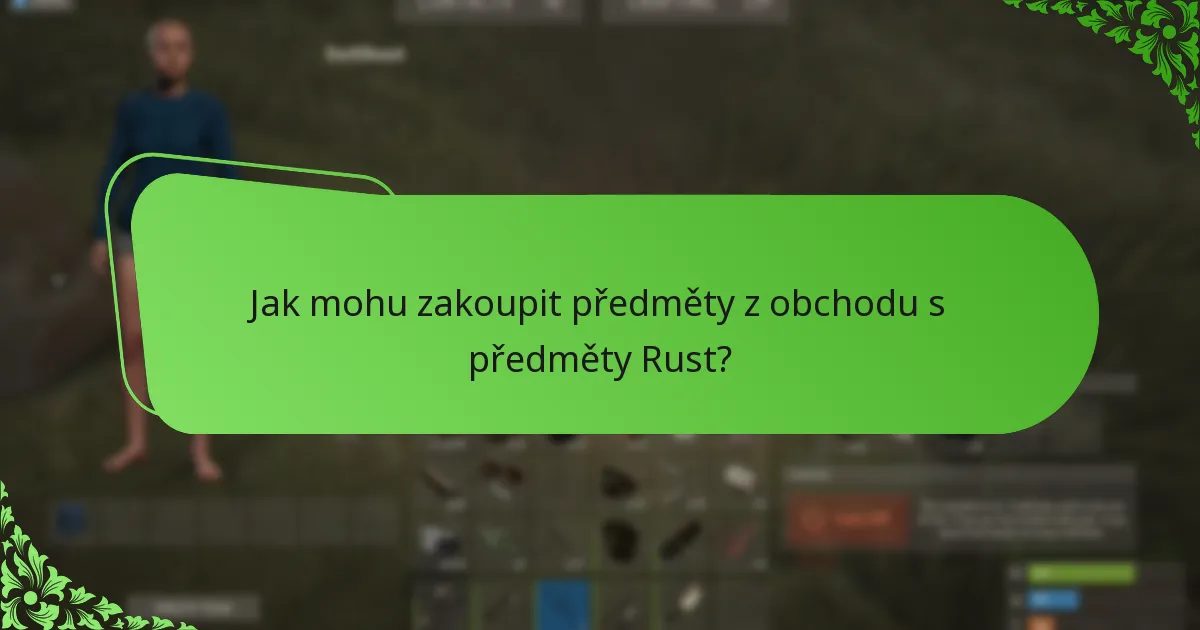 Jaké předměty jsou oblíbené v komunitě v obchodě s předměty Rust?