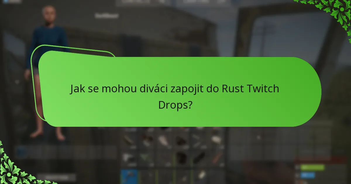 Jaké kampaně byly pro Rust Twitch Drops nejúspěšnější?