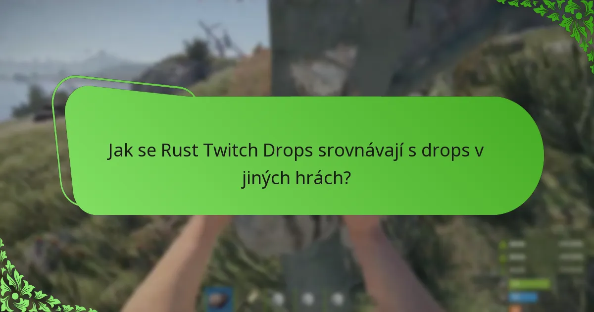Jak mohou diváci maximalizovat zapojení během akcí Rust Twitch Drops?