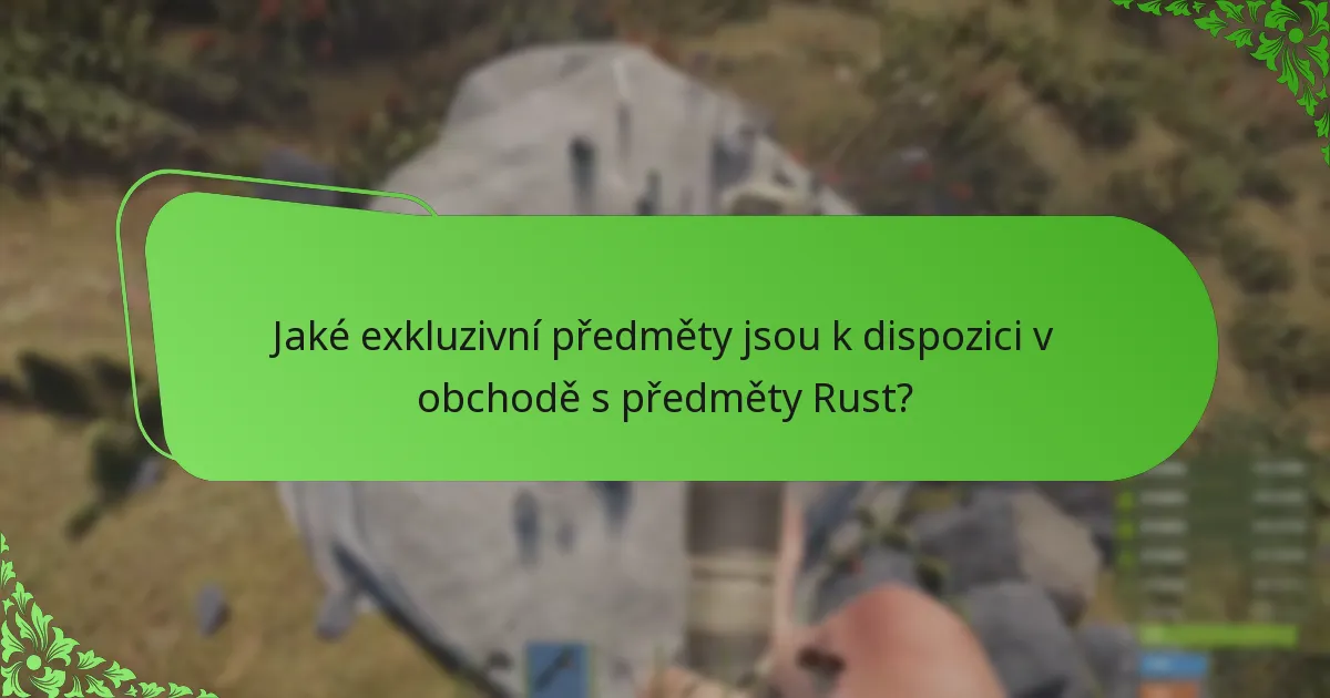 Jaké komunitní akce jsou spojeny s obchodem s předměty Rust?