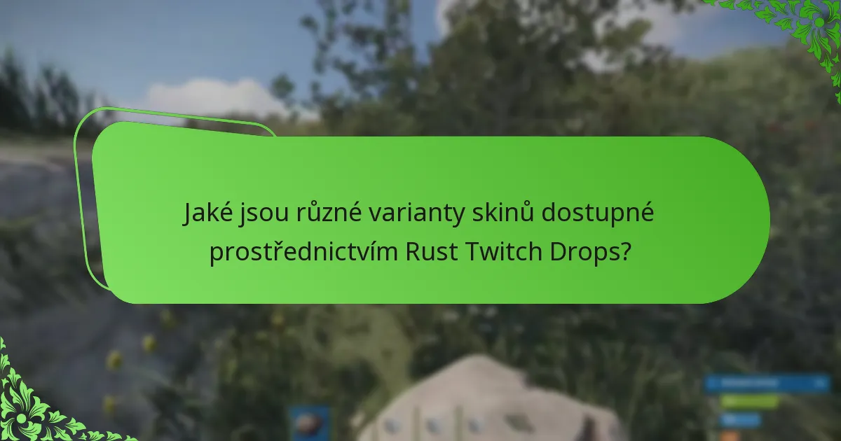Jaké milníky ve streamování odemykají Twitch Drops v Rust?